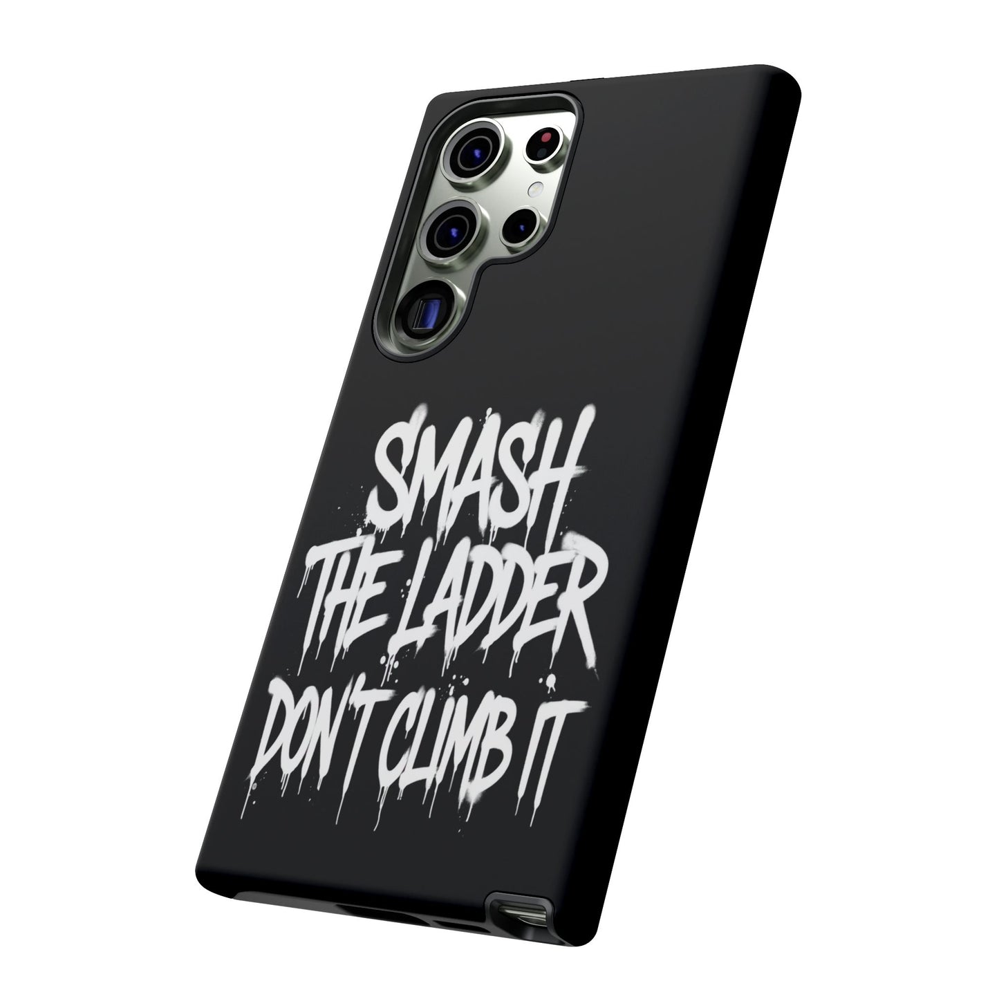 SMASH THE LADDER BLACK Variant -Tough Phone Case