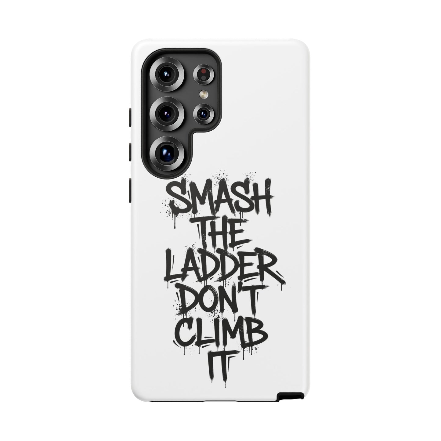SMASH THE LADDER WHITE variant - Tough Phone Case