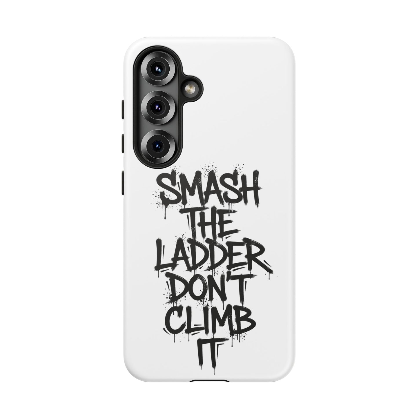 SMASH THE LADDER WHITE variant - Tough Phone Case