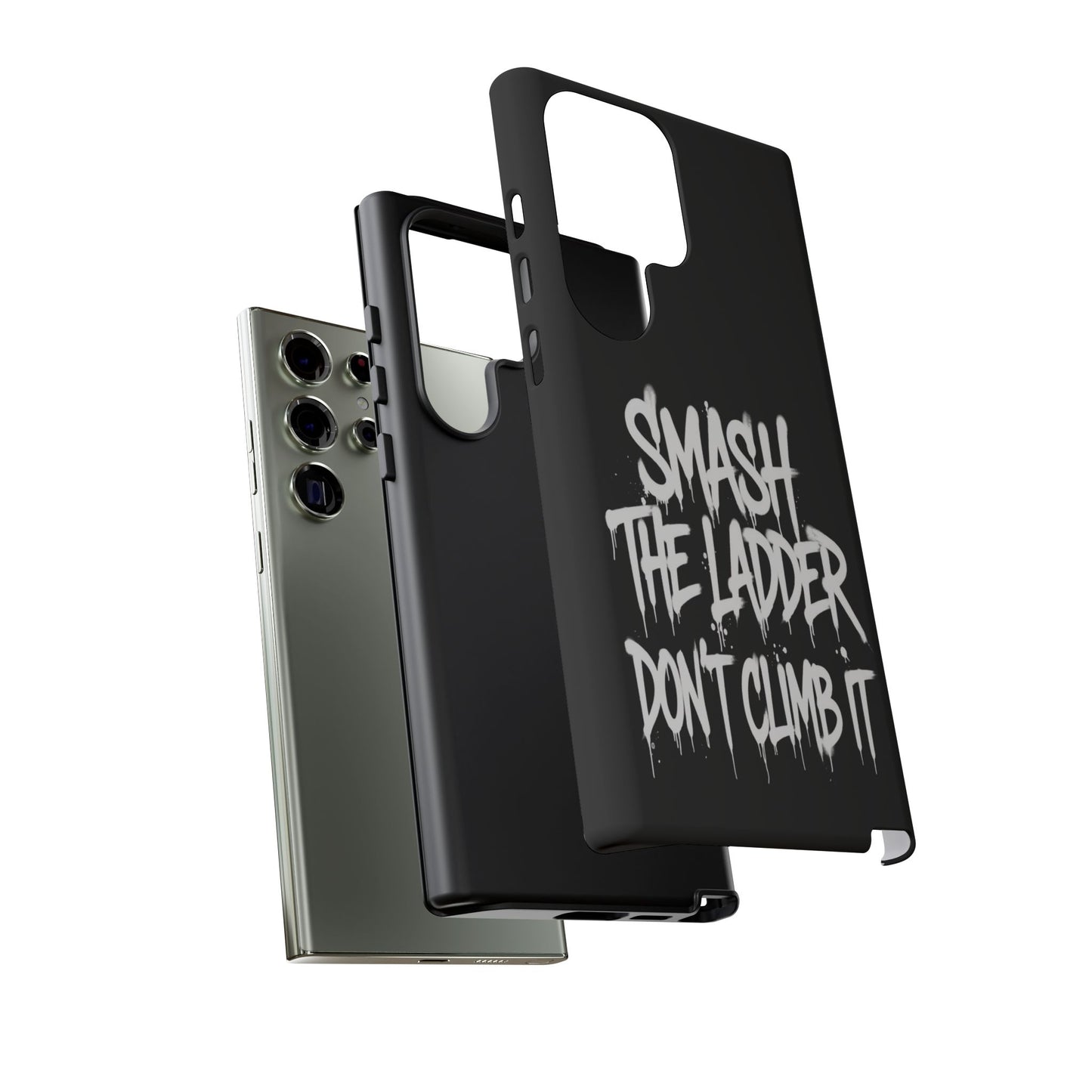 SMASH THE LADDER BLACK Variant -Tough Phone Case