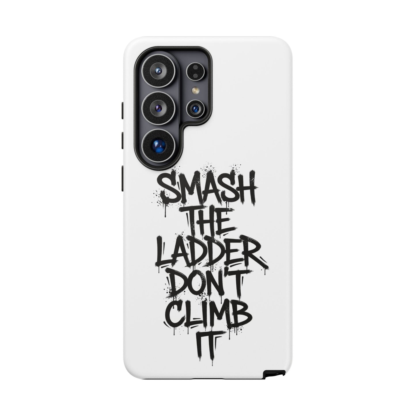 SMASH THE LADDER WHITE variant - Tough Phone Case