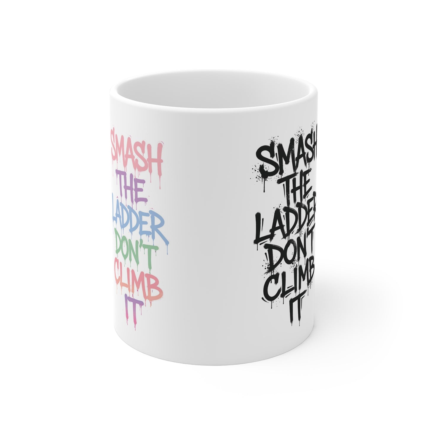 BWD| SMASH THE LADDER DON’T CLIMB IT | MUG