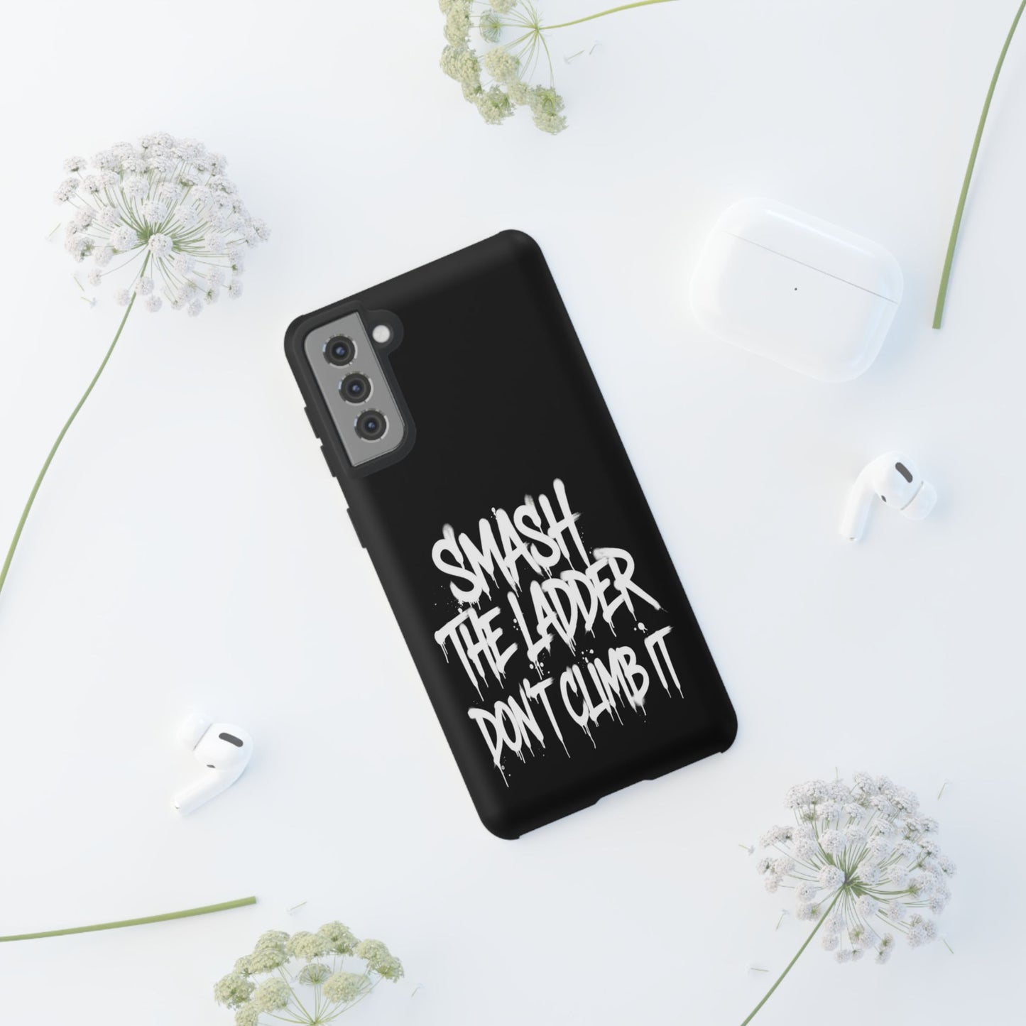 SMASH THE LADDER BLACK Variant -Tough Phone Case