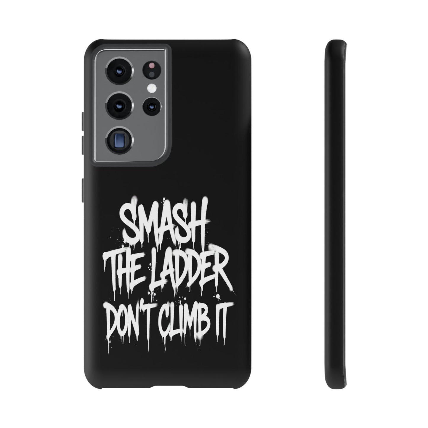 SMASH THE LADDER BLACK Variant -Tough Phone Case