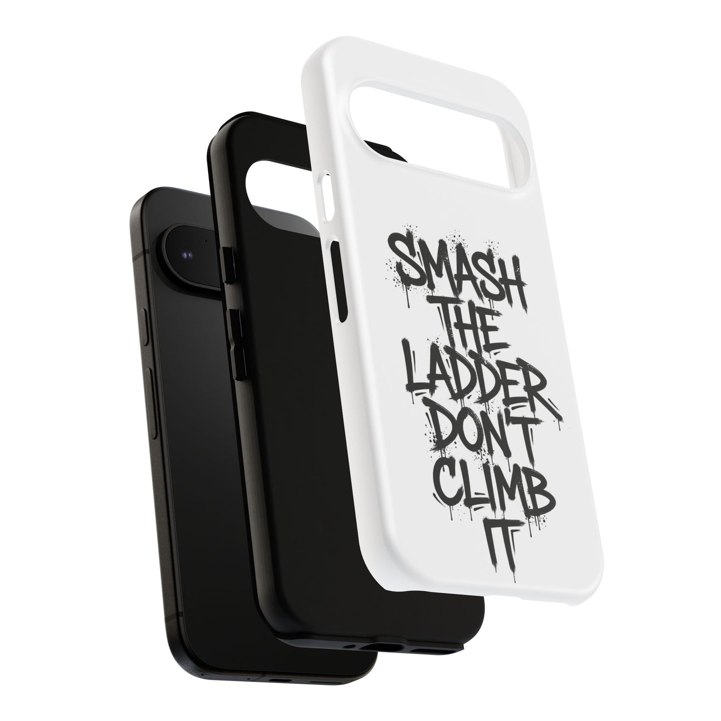 SMASH THE LADDER WHITE variant - Tough Phone Case